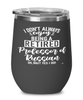 Funny Professor of Russian Wine Glass I Dont Always Enjoy Being a Retired Professor of Russian Oh Wait Yes I Do 12oz Stainless Steel Black