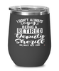 Funny Deputy Sheriff Wine Glass I Dont Always Enjoy Being a Retired Deputy Sheriff Oh Wait Yes I Do 12oz Stainless Steel Black