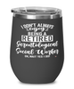 Funny Gerontological Social Worker Wine Glass I Dont Always Enjoy Being a Retired Gerontological Social Worker Oh Wait Yes I Do 12oz Stainless Steel Black