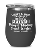 Funny Policy And Planning Social Worker Wine Glass I Dont Always Enjoy Being a Retired Policy And Planning Social Worker Oh Wait Yes I Do 12oz Stainless Steel Black