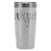 Nurse Travel Mug I Love Nursing 20oz Stainless Steel Tumbler