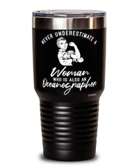 Oceanographer Tumbler Never Underestimate A Woman Who Is Also An Oceanographer 30oz Stainless Steel Black