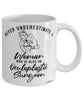 Oculoplastic Surgeon Mug Never Underestimate A Woman Who Is Also An Oculoplastic Surgeon Coffee Cup White