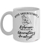 Operations Analyst Mug Never Underestimate A Woman Who Is Also An Operations Analyst Coffee Cup White