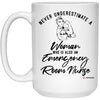OR Nurse Mug Never Underestimate A Woman Who Is Also An Operating Room Nurse Coffee Cup 15oz White 21504