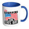 Patriot American Flag Mug Try Stepping On This One White 11oz Accent Coffee Mugs