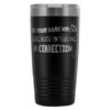 PC Tech Travel Mug Is Your Name WiFi Because 20oz Stainless Steel Tumbler