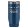 PC Tech Travel Mug Is Your Name WiFi Because 20oz Stainless Steel Tumbler