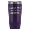 PC Tech Travel Mug Is Your Name WiFi Because 20oz Stainless Steel Tumbler