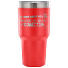 PC Tech Travel Mug Is Your Name WiFi Because 30 oz Stainless Steel Tumbler