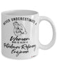 Petroleum Refinery Engineer Mug Never Underestimate A Woman Who Is Also A Petroleum Refinery Engineer Coffee Cup White