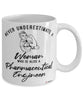 Pharmaceutical Engineer Mug Never Underestimate A Woman Who Is Also A Pharmaceutical Engineer Coffee Cup White