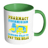 Pharmacy Technician Mug Slinging Pills To Pay White 11oz Accent Coffee Mugs