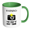 Photographer Mug Warning I May Snap At Any Time White 11oz Accent Coffee Mugs