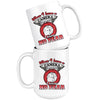 Photographer Mug When I Have Camera In My Hand I Know 15oz White Coffee Mugs