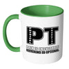 Physical Therapist Mug Pain Is Inevitable White 11oz Accent Coffee Mugs