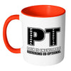 Physical Therapist Mug Pain Is Inevitable White 11oz Accent Coffee Mugs