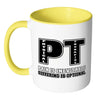 Physical Therapist Mug Pain Is Inevitable White 11oz Accent Coffee Mugs