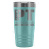 Physical Therapist Travel Mug Pain Is Inevitable 20oz Stainless Steel Tumbler