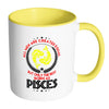 Pisces Zodiac Mug All Men Are Created Equal But White 11oz Accent Coffee Mugs