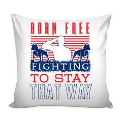 Pitbull Military Patriot Graphic Pillow Cover Born Free Fighting To Stay That Way