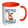 Pitbull Mug Don't Bully Pitbulls White 11oz Accent Coffee Mugs