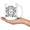 Pitbull Mug My Dog Won't Fight But I Will 15oz White Coffee Mugs