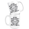 Pitbull Mug My Dog Won't Fight But I Will 15oz White Coffee Mugs