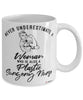 Plastic Surgery Nurse Mug Never Underestimate A Woman Who Is Also A Plastic Surgery Nurse Coffee Cup White