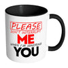 Please Don't Interrupt Me When I'm Ignoring You White 11oz Accent Coffee Mugs