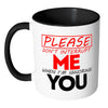 Please Don't Interrupt Me When I'm Ignoring You White 11oz Accent Coffee Mugs