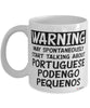 Portuguese Podengo Pequeno Mug May Spontaneously Start Talking About Portuguese Podengo Pequenos Coffee Cup White
