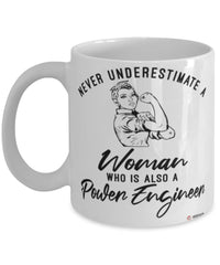 Power Engineer Mug Never Underestimate A Woman Who Is Also A Power Engineer Coffee Cup White