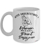 Print Designer Mug Never Underestimate A Woman Who Is Also A Print Designer Coffee Cup White