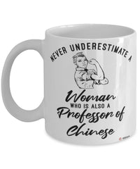 Professor of Chinese Mug Never Underestimate A Woman Who Is Also A Professor of Chinese Coffee Cup White