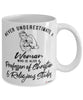 Professor of Christian Religious Studies Mug Never Underestimate A Woman Who Is Also A Professor of Christian Religious Studies Coffee Cup White