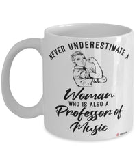 Professor of Music Mug Never Underestimate A Woman Who Is Also A Professor of Music Coffee Cup White