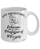 Professor of Physics Mug Never Underestimate A Woman Who Is Also A Professor of Physics Coffee Cup White