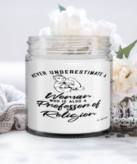 Professor of Religion Candle Never Underestimate A Woman Who Is Also A Professor of Religion 9oz Vanilla Scented Candles Soy Wax
