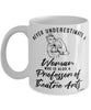 Professor of Theatre Arts Mug Never Underestimate A Woman Who Is Also A Professor of Theatre Arts Coffee Cup White