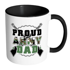 Proud Army Dad Mug White 11oz Accent Coffee Mugs