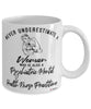 Psychiatric Mental Health Nurse Practitioner Mug Never Underestimate A Woman Who Is Also A PMHNP Coffee Cup White