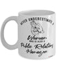 Public Relations Manager Mug Never Underestimate A Woman Who Is Also A PR Manager Coffee Cup White