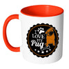 Pug Mug I Love My Pug White 11oz Accent Coffee Mugs