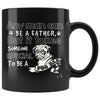 Pug Mug It Takes Someone Special To Be A Pug Dad 11oz Black Coffee Mugs
