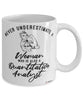 Quantitative Analyst Mug Never Underestimate A Woman Who Is Also A Quantitative Analyst Coffee Cup White