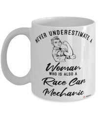 Race Car Mechanic Mug Never Underestimate A Woman Who Is Also A Race Car Mechanic Coffee Cup White