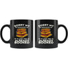 Reading Mug Sorry My Weekend Plans Are Already Booked 11oz Black Coffee Mugs
