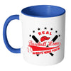 Real Baseball Moms Always Wave You In White 11oz Accent Coffee Mugs