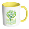 Recycle Give Mother Nature A Reason To Smile White 11oz Accent Coffee Mugs